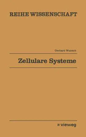 Wunsch | Zellulare Systeme | E-Book | sack.de