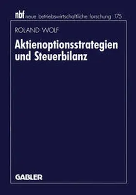 Wolf |  Aktienoptionsstrategien und Steuerbilanz | eBook | Sack Fachmedien