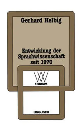 Helbig |  Entwicklung der Sprachwissenschaft seit 1970 | eBook | Sack Fachmedien