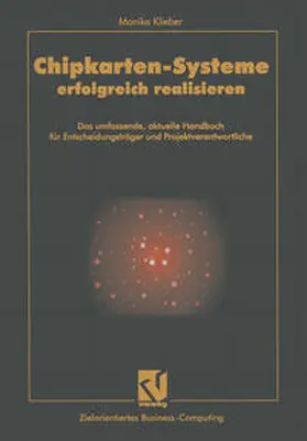 Klieber |  Chipkarten-Systeme erfolgreich realisieren | eBook | Sack Fachmedien