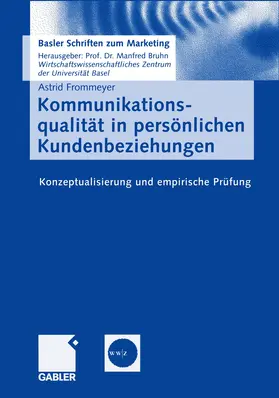 Frommeyer | Kommunikationsqualität in persönlichen Kundenbeziehungen | E-Book | sack.de