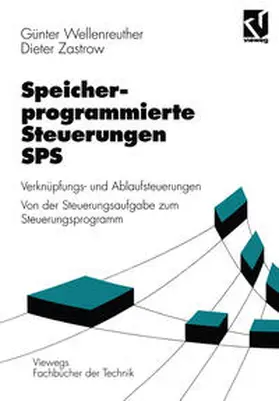 Wellenreuther / Zastrow |  Speicherprogrammierte Steuerungen SPS | eBook | Sack Fachmedien