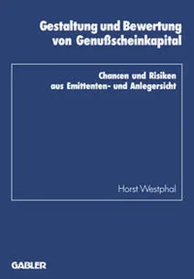 Westphal |  Gestaltung und Bewertung von Genußscheinkapital | eBook | Sack Fachmedien