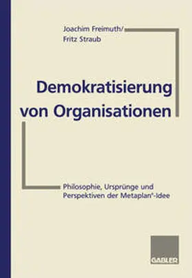 Freimuth / Straub |  Demokratisierung von Organisationen | eBook | Sack Fachmedien