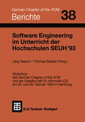 Raasch / Bassler |  Software Engineering im Unterricht der Hochschulen SEUH ’93 | eBook | Sack Fachmedien