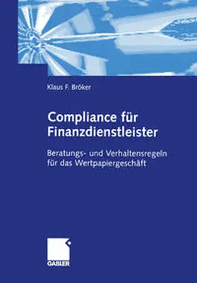 Bröker |  Compliance für Finanzdienstleister | Buch |  Sack Fachmedien