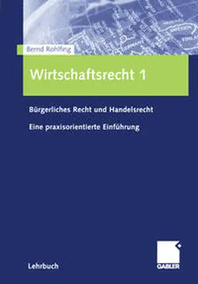 Rohlfing | Wirtschaftsrecht 1 | E-Book | www2.sack.de