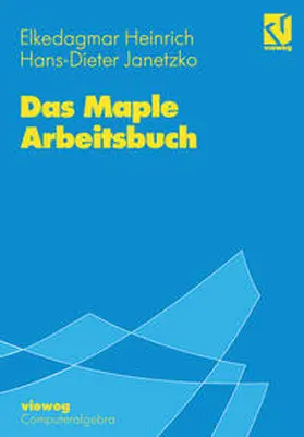 Heinrich / Janetzko | Das Maple Arbeitsbuch | E-Book | sack.de