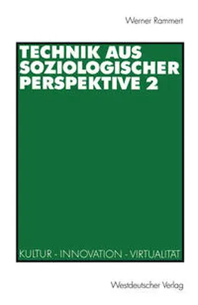 Rammert |  Technik aus soziologischer Perspektive 2 | eBook | Sack Fachmedien