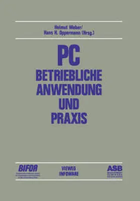 Weber / Oppermann |  PC - Betriebliche Anwendung und Praxis | eBook | Sack Fachmedien