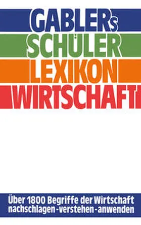Kuhn / Reinhold |  Gablers Schüler Lexikon Wirtschaft | eBook | Sack Fachmedien