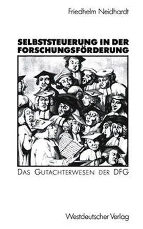 Neidhardt |  Selbststeuerung in der Forschungsförderung | eBook | Sack Fachmedien