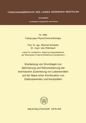 Schätzke |  Erarbeitung von Grundlagen zur Optimierung und Rationalisierung der thermischen Zubereitung von Lebensmitteln auf der Basis einer Kombination von Elektrobackofen und Kochplatten | eBook | Sack Fachmedien