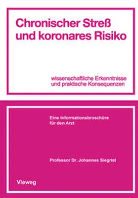 Siegrist |  Chronischer Streß und koronares Risiko | eBook | Sack Fachmedien