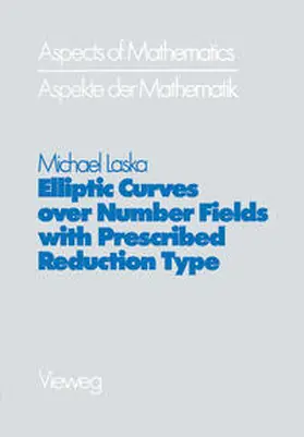 Laska |  Elliptic Curves over Number Fields with Prescribed Reduction Type | eBook | Sack Fachmedien