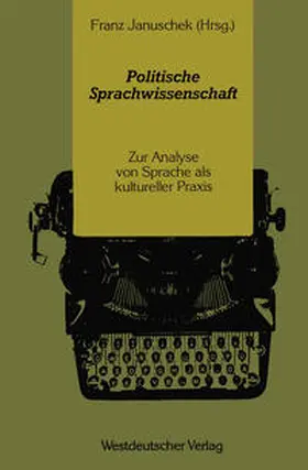 Januschek |  Politische Sprachwissenschaft | eBook | Sack Fachmedien