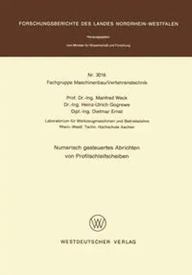 Weck | Numerisch gesteuertes Abrichten von Profilschleifscheiben | E-Book | www2.sack.de