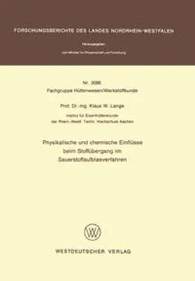 Lange |  Physikalische und chemische Einflüsse beim Stoffübergang im Sauerstoffaufblasverfahren | eBook | Sack Fachmedien