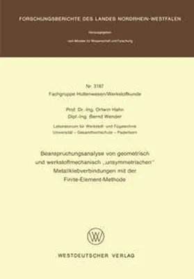 Hahn |  Beanspruchungsanalyse von geometrisch und werkstoffmechanisch „unsymmetrischen“ Metallklebverbindungen mit der Finite-Element-Methode | eBook | Sack Fachmedien