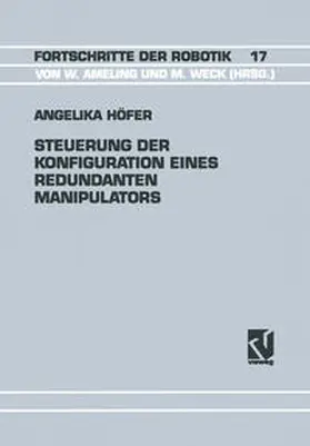 Höfer |  Steuerung der Konfiguration Eines Redundanten Manipulators | eBook | Sack Fachmedien