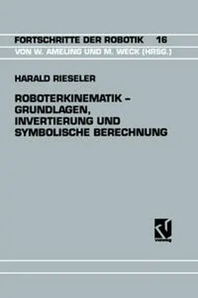 Rieseler |  Roboterkinematik — Grundlagen, Invertierung und Symbolische Berechnung | eBook | Sack Fachmedien