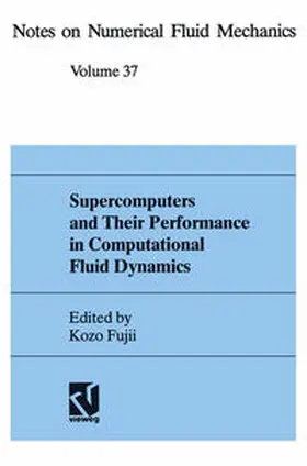 Fujii |  Supercomputers and Their Performance in Computational Fluid Dynamics | eBook | Sack Fachmedien
