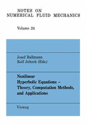Ballmann / Jeltsch |  Nonlinear Hyperbolic Equations — Theory, Computation Methods, and Applications | eBook | Sack Fachmedien