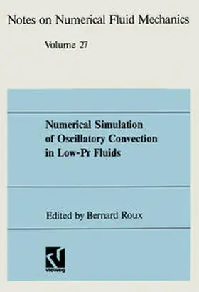 Roux |  Numerical Simulation of Oscillatory Convection in Low-Pr Fluids | eBook | Sack Fachmedien