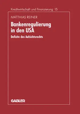 Reiner |  Bankenregulierung in den USA | eBook | Sack Fachmedien