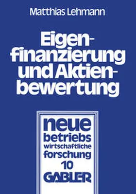 Lehmann | Eigenfinanzierung und Aktienbewertung | E-Book | sack.de