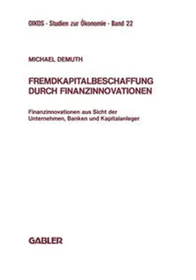 Demuth |  Fremdkapitalbeschaffung durch Finanzinnovationen | eBook | Sack Fachmedien