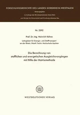 Köhne | Die Berechnung von stofflichen und energetischen Ausgleichsvorgängen mit Hilfe der Matrixmethode | E-Book | sack.de