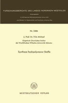 Micheel |  Synthese hochpolymerer Stoffe | eBook | Sack Fachmedien