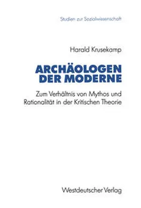 Krusekamp | Archäologen der Moderne | E-Book | www2.sack.de