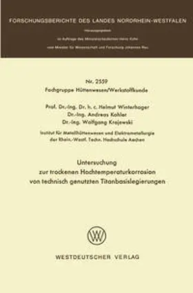 Winterhager |  Untersuchung zur trockenen Hochtemperaturkorrosion von technisch genutzten Titanbasislegierungen | eBook | Sack Fachmedien