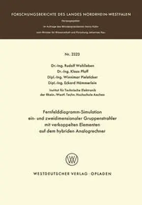 Wohlleben | Fernfelddiagramm-Simulation ein- und zweidimensionaler Gruppenstrahler mit verkoppelten Elementen auf dem hybriden Analogrechner | E-Book | sack.de