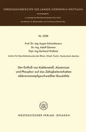 Schmidtmann |  Der Einfluß von Kohlenstoff, Aluminium und Phosphor auf das Zähigkeitsverhalten abbrennstumpfgeschweißter Baustähle | eBook | Sack Fachmedien