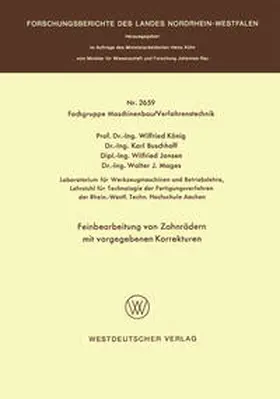 König |  Feinbearbeitung von Zahnrädern mit vorgegebenen Korrekturen | eBook | Sack Fachmedien