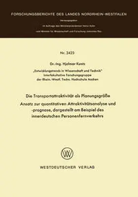 Kuntz |  Die Transportattraktivität als Planungsgröße | eBook | Sack Fachmedien
