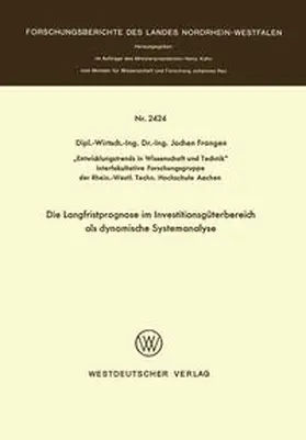 Frangen | Die Langfristprognose im Investitionsgüterbereich als dynamische Systemanalyse | E-Book | sack.de