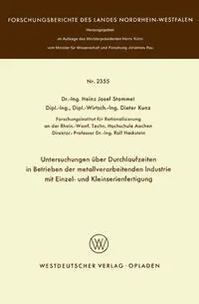 Stommel |  Untersuchungen über Durchlaufzeiten in Betrieben der metallverarbeitenden Industrie mit Einzel- und Kleinserienfertigung | eBook | Sack Fachmedien