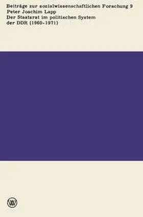 Lapp |  Der Staatsrat im politischen System der DDR (1960 – 1971) | eBook | Sack Fachmedien