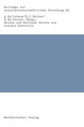 Bellebaum |  Helfen und Helfende Berufe als soziale Kontrolle | eBook | Sack Fachmedien