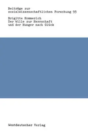 Hommerich | Der Wille zur Herrschaft und der Hunger nach Glück | E-Book | sack.de