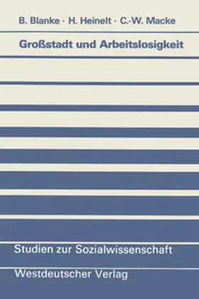 Blanke |  Großstadt und Arbeitslosigkeit | eBook | Sack Fachmedien