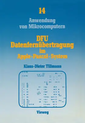 Tillmann |  DFÜ, Datenfernübertragung im Apple-Pascal-System | eBook | Sack Fachmedien