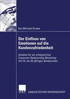 Griese |  Der Einfluss von Emotionen auf die Kundenzufriedenheit | eBook | Sack Fachmedien