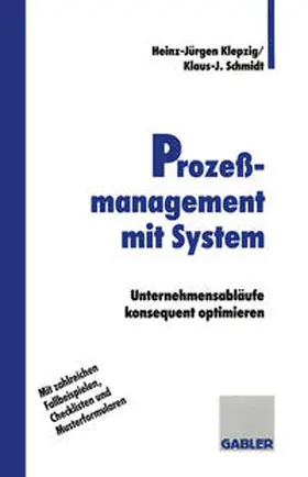 Schmidt |  Prozeßmanagement mit System | eBook | Sack Fachmedien