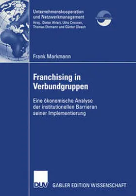 Markmann |  Franchising in Verbundgruppen | eBook | Sack Fachmedien