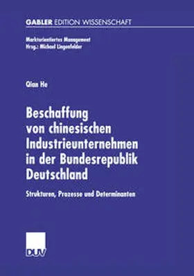 He |  Beschaffung von chinesischen Industrieunternehmen in der Bundesrepublik Deutschland | eBook | Sack Fachmedien